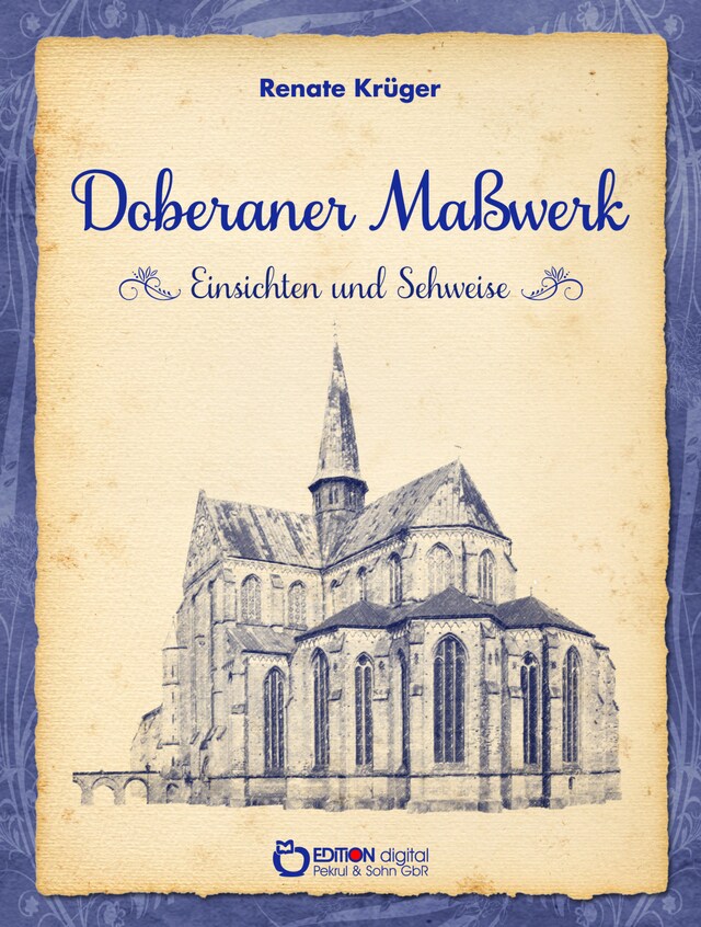 Bokomslag för Doberaner Maßwerk - Einsichten und Sehweise