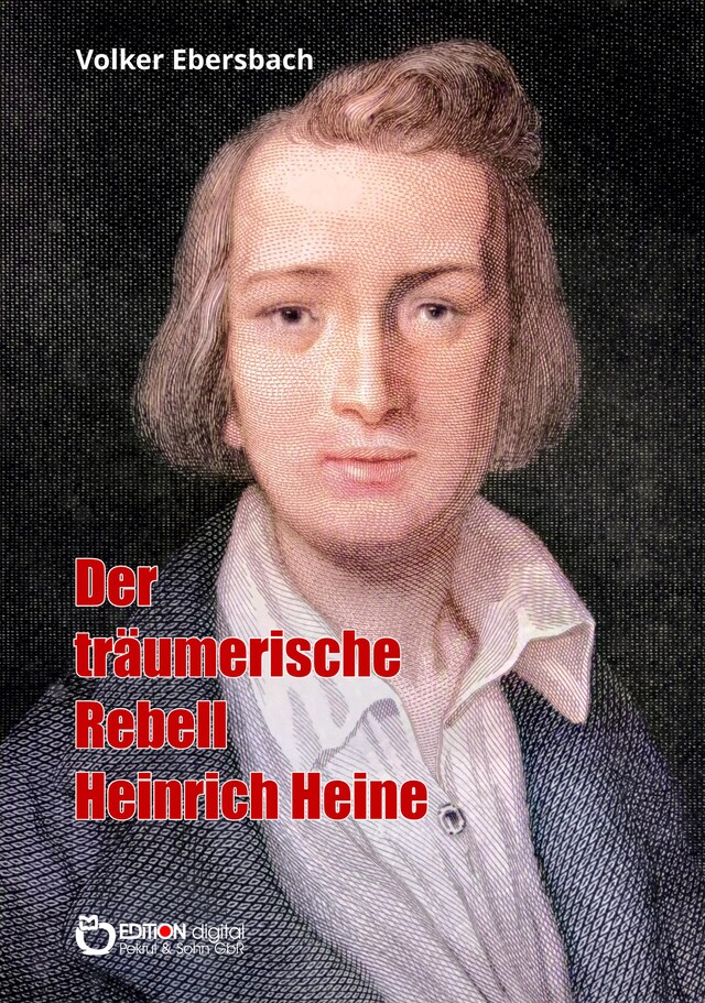 Kirjankansi teokselle Der träumerische Rebell Heinrich Heine