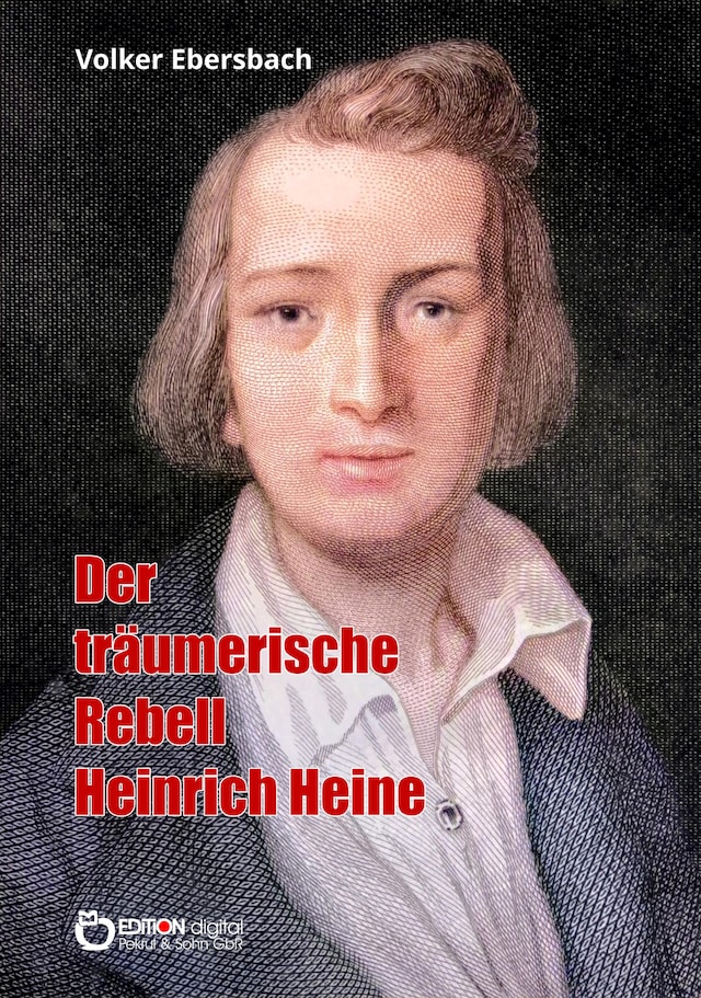 Book cover for Der träumerische Rebell Heinrich Heine