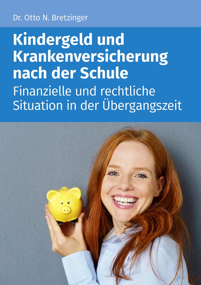 Buchcover für Kindergeld und Versicherung nach der Schule