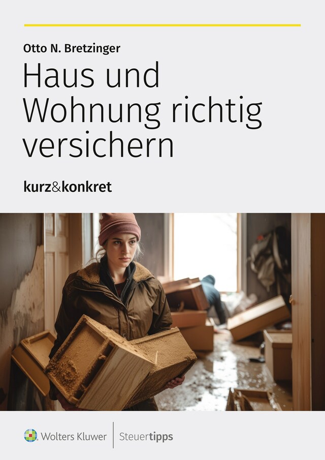 Buchcover für Haus und Wohnung richtig versichern