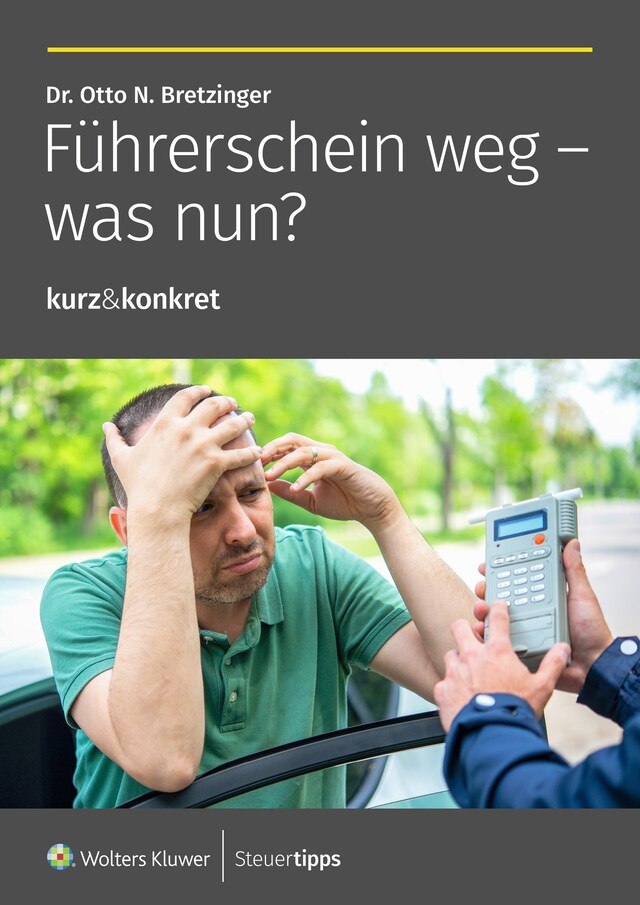 Buchcover für Führerschein weg - was nun?