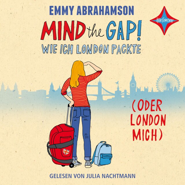 Book cover for Mind the Gap! - Wie ich London packte (oder London mich)