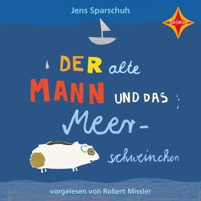 Book cover for Der alte Mann und das Meerschweinchen