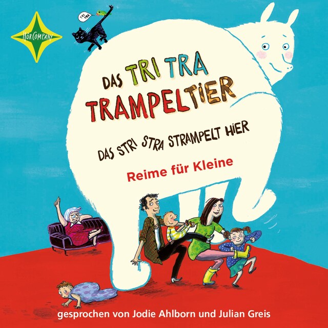 Book cover for Das Tri Tra Trampeltier, das stri stra strampelt hier (Reime für Kleine)
