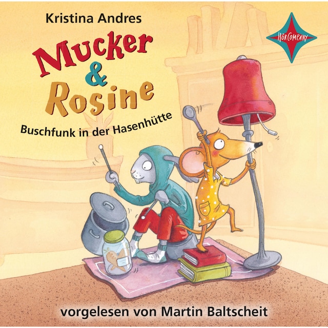 Book cover for Mucker & Rosine - Buschfunk in der Hasenhütte