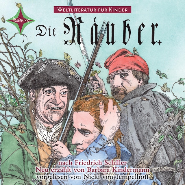 Book cover for Weltliteratur für Kinder - Die Räuber von Friedrich Schiller