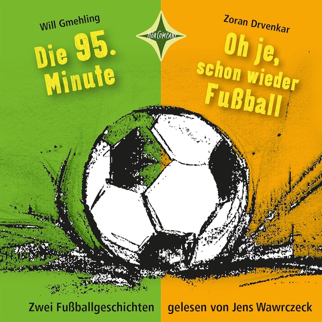 Book cover for Die 95. Minute & Oh je, schon wieder Fußball