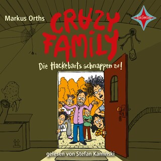 Crazy Family - Die Hackebarts schnappen zu! - Crazy Family, Teil 2 als Hörbuch