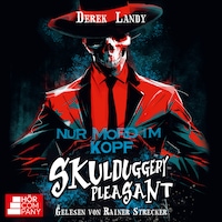 Nur Mord im Kopf - Skulduggery Pleasant, Teil 16 (Ungekürzt)