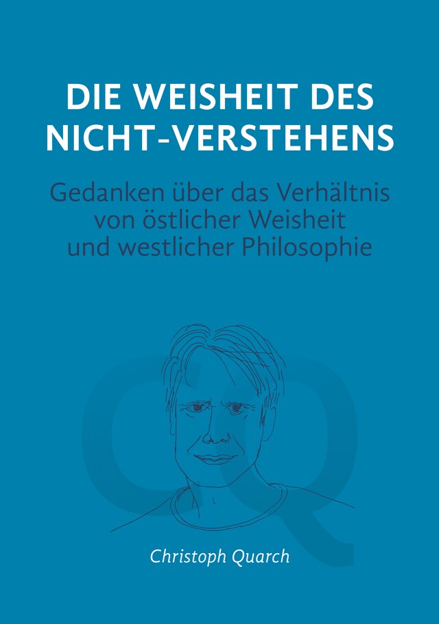 Book cover for Die Weisheit des Nicht-Verstehens