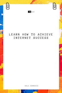 Learn How to Achieve Internet Success