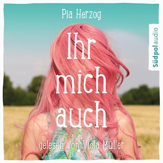 Ihr mich auch als Hörbuch