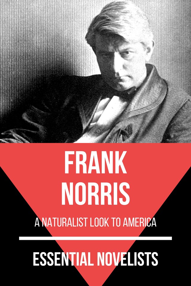 Book cover for Essential Novelists - Frank Norris