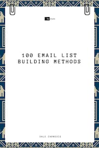 100 Email List Building Methods