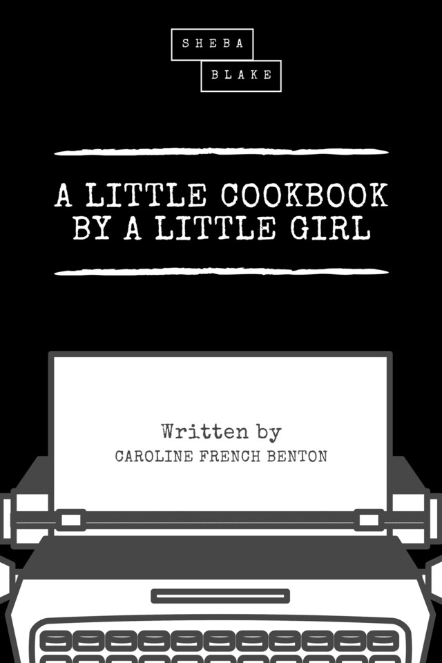 Book cover for A Little Cookbook by a Little Girl