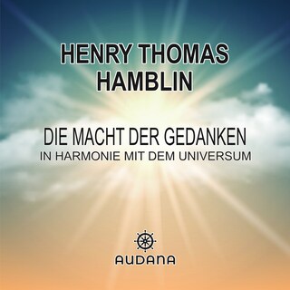 Die Macht der Gedanken als Hörbuch