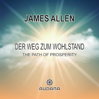 James Allen - Der Weg zum Wohlstand als Hörbuch