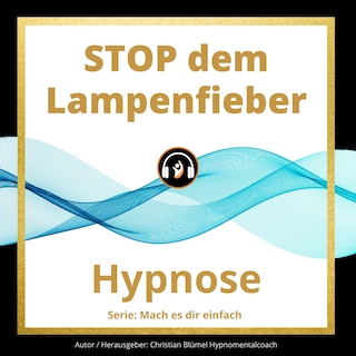 STOP dem Lampenfieber als Hörbuch