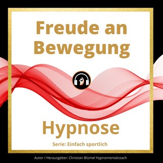 Freude an Bewegung als Hörbuch