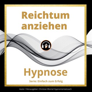 Reichtum anziehen als Hörbuch