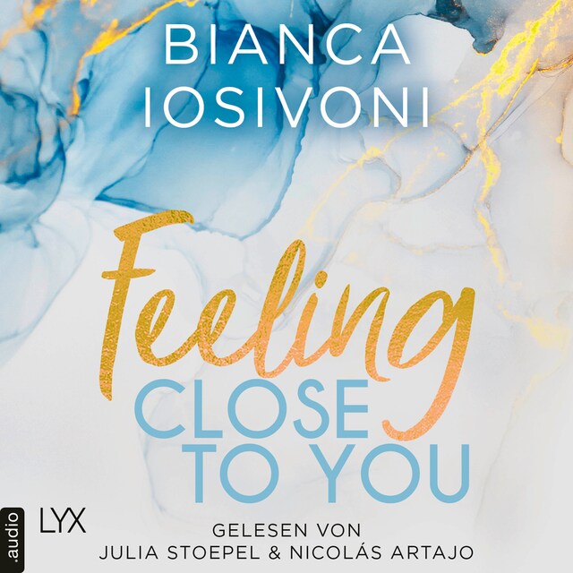 Buchcover für Feeling Close to You - Was auch immer geschieht, Teil 2 (Ungekürzt)