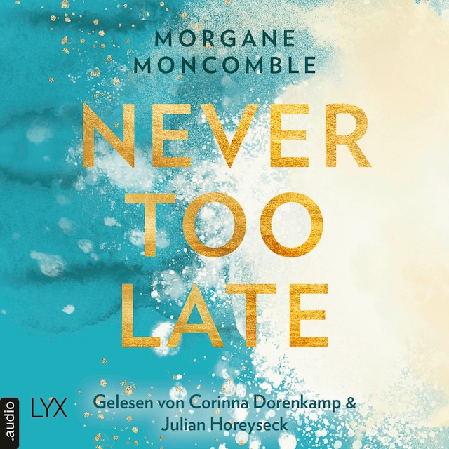 Buchcover für Never Too Late - Never, Teil 2 (Ungekürzt)