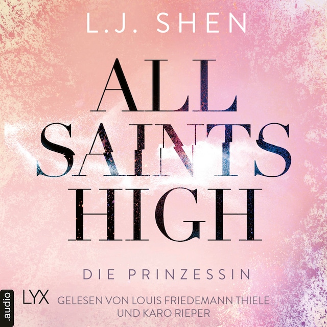 Bogomslag for Die Prinzessin - All Saints High, Band 1 (Ungekürzt)
