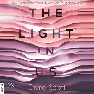 The Light in Us - Light-in-us-Reihe 1 als Hörbuch