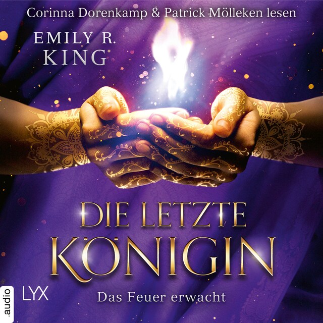 Book cover for Das Feuer erwacht - Die letzte Königin - Die Hundredth Queen Reihe, Teil 2 (Ungekürzt)