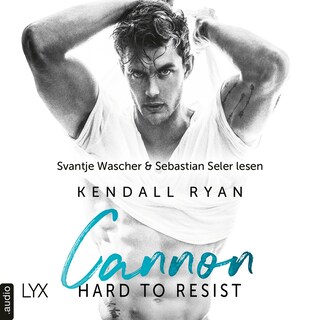 Hard to Resist - Cannon - Roommates, Band 1 als Hörbuch