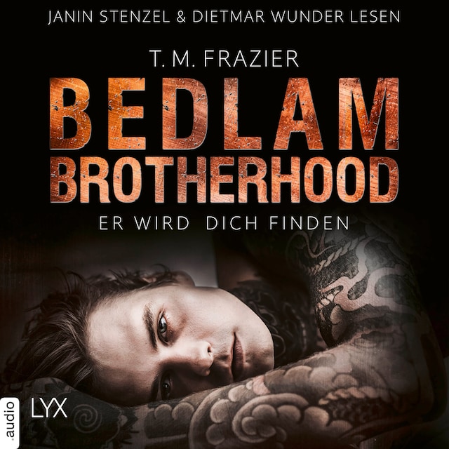 Book cover for Er wird dich finden - Bedlam Brotherhood, Teil 1 (Ungekürzt)