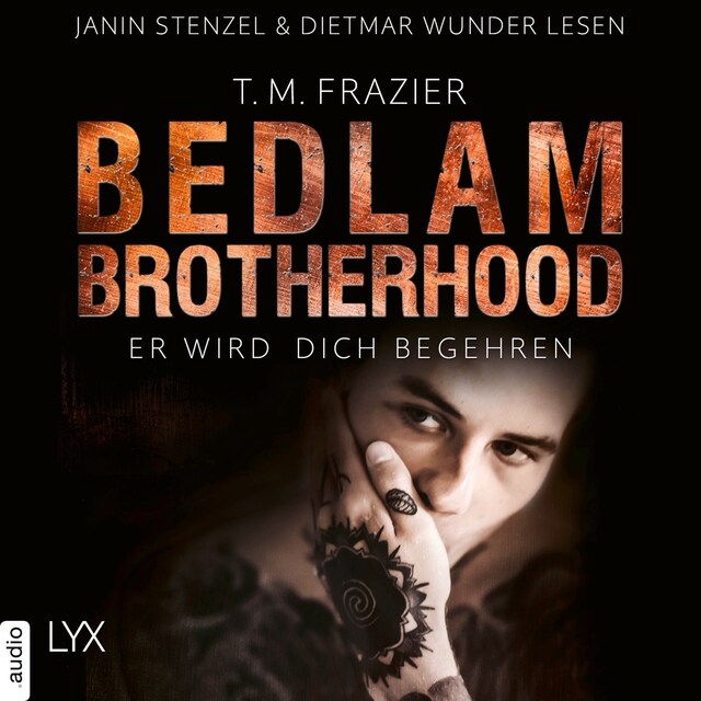 Book cover for Er wird dich begehren - Bedlam Brotherhood, Teil 3 (Ungekürzt)