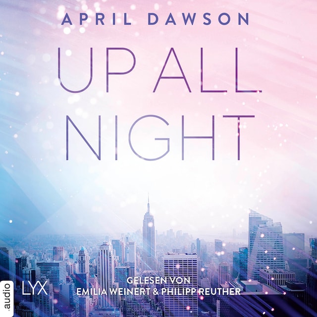 Book cover for Up All Night - Up-All-Night-Reihe, Teil 1 (Ungekürzt)