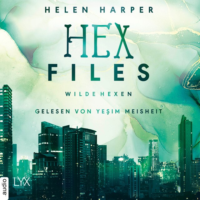 Buchcover für Wilde Hexen - Hex Files, Band 2 (Ungekürzt)