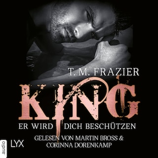 King - Er wird dich beschützen - King-Reihe 2.5 als Hörbuch