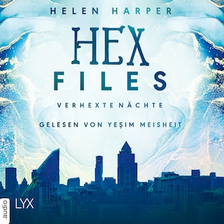 Verhexte Nächte - Hex Files, Band 3 als Hörbuch