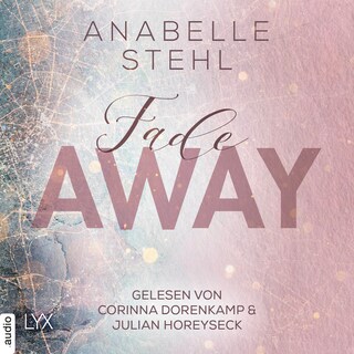 Fadeaway - Away-Trilogie, Teil 2 als Hörbuch