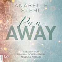 Runaway - Away-Trilogie, Teil 3 (Ungekürzt)