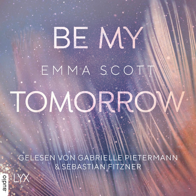 Book cover for Be My Tomorrow - Only-Love-Trilogie, Teil 1 (Ungekürzt)