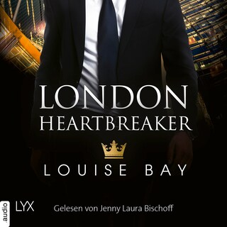 London Heartbreaker - Kings of London Reihe, Teil 4 als Hörbuch