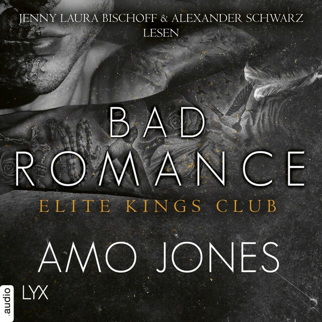 Couverture de livre pour Bad Romance - Elite Kings Club, Teil 5 (Ungekürzt)