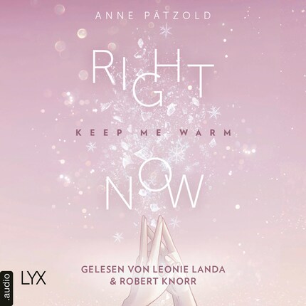Right Now (Keep Me Warm) - On Ice-Reihe, Teil 2 (Ungekürzt) bookCoverFor