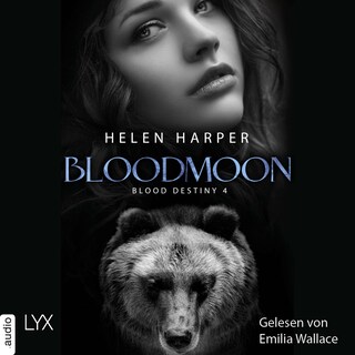 Bloodmoon - Blood Destiny - Mackenzie-Smith-Serie 4 als Hörbuch