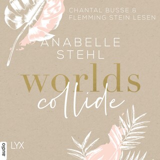 Worlds Collide - World-Reihe, Teil 1 als Hörbuch