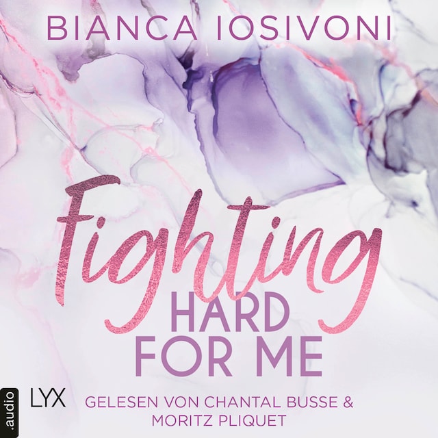 Book cover for Fighting Hard for Me - Was auch immer geschieht, Teil 3 (Ungekürzt)