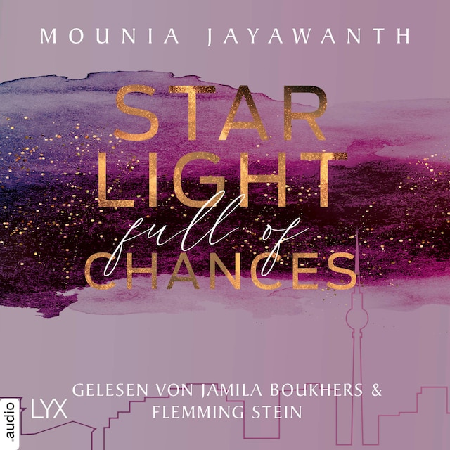 Couverture de livre pour Starlight Full of Chances - Berlin Night, Teil 2 (Ungekürzt)