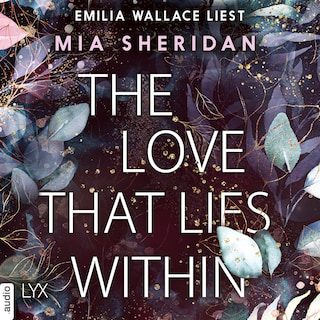 The Love That Lies Within als Hörbuch