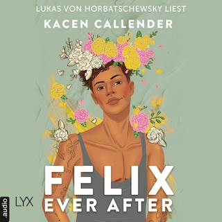 Felix Ever After als Hörbuch