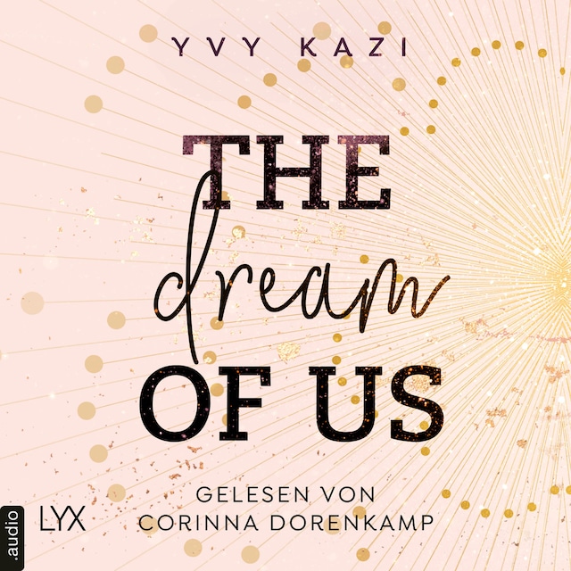 Buchcover für The Dream Of Us - St.-Clair-Campus-Trilogie, Teil 1 (Ungekürzt)